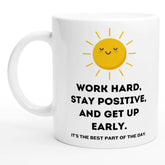 Work Hard, Stay Positive Coffee Mug