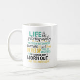 Inspirational Photography Life Quote Photographer Coffee Mug, Coffee Mug, Best Friend Gift, Gift For Best Friend