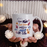 True love and royal friends are the hardest things to find in life - Mug