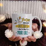 Your behavior decides who to stay in your life - Mug
