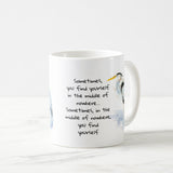 Sometimes, you find yourself in the middle of now here... Coffee Mug, Inspirational Gifts for Women, Funny Motivational Coffee Mug, Gift for friend