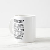 Leadership Is About Making Others Better Coffee Mug, Coffee Mug, Best Friend Gift, Gift For Best Friend