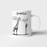 Empathy - What Are You Doing Up There - Mug