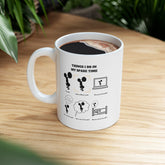 Things I Do In My Spare Time Mug