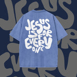 Jesus Is For Everyone Print Acid Washed Unisex T-shirt