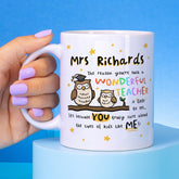 Personalised Teacher Thank You Mug - Reason You're Such a Wonderful Teacher - Personalised Teacher Gift