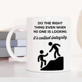 Integrity Meaning Meme Integrity Coffee Mug Coffee, Inspirational Quote, Office Mug