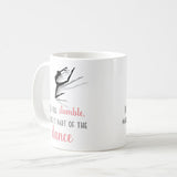 If you stumble, make it part of the dance, Coffee Mug, Best Office Gifts