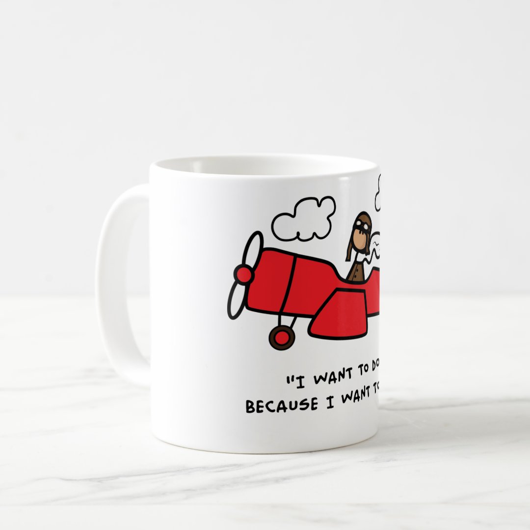 I want to do it because I want to do it, Coffee Mug, Birthday Gifts, Best Office Gifts, Boss Gifts