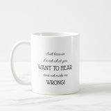 Just Because Funny Gift for Co-worker or Parent Coffee Mug