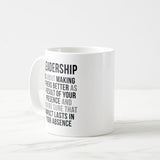 Leadership Is About Making Others Better Coffee Mug, Coffee Mug, Best Friend Gift, Gift For Best Friend