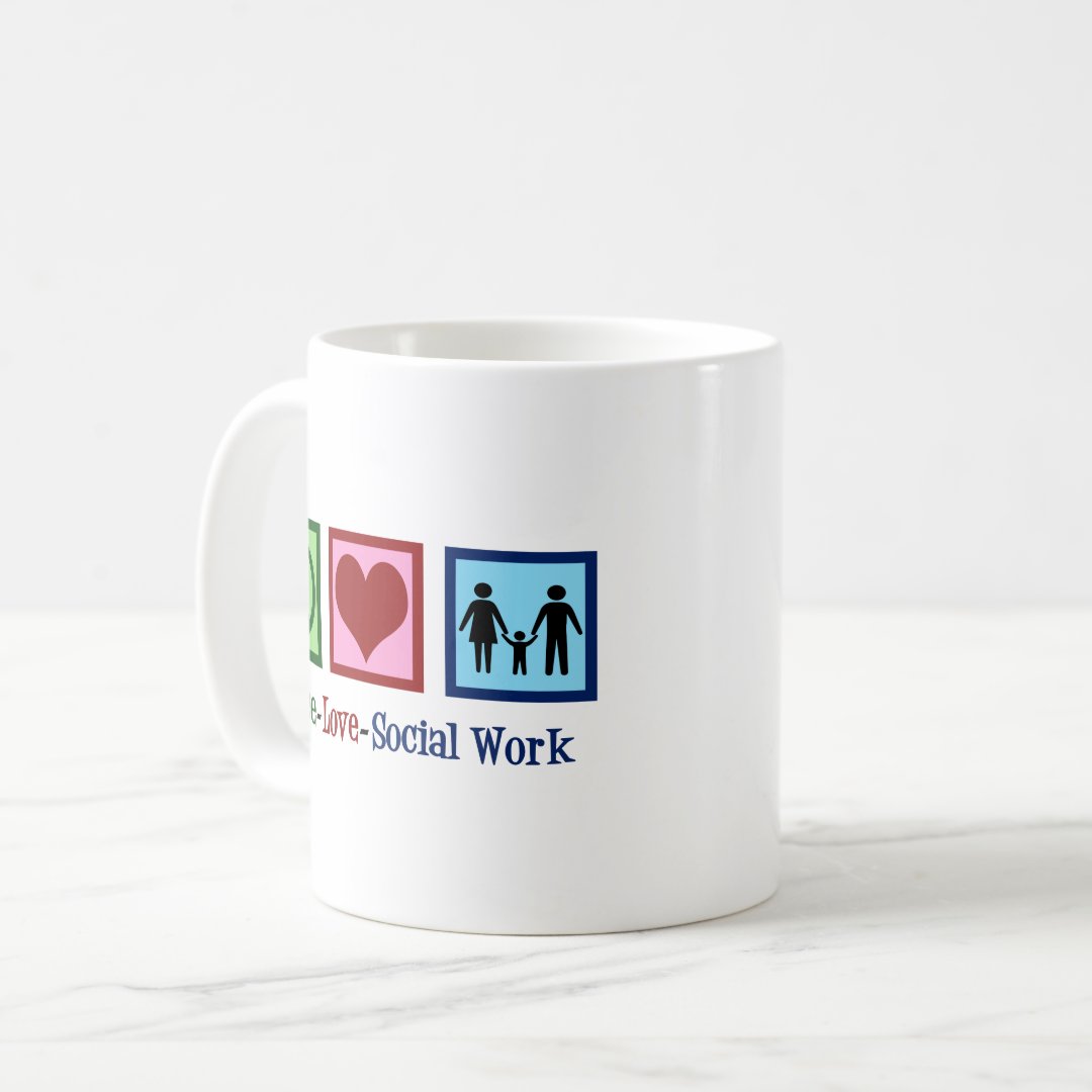 Peace Love Social Work Coffee Mug, Cute Social Worker Mug, Social Work Coffee Mug For Him & Her