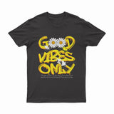 Good Vibes Only