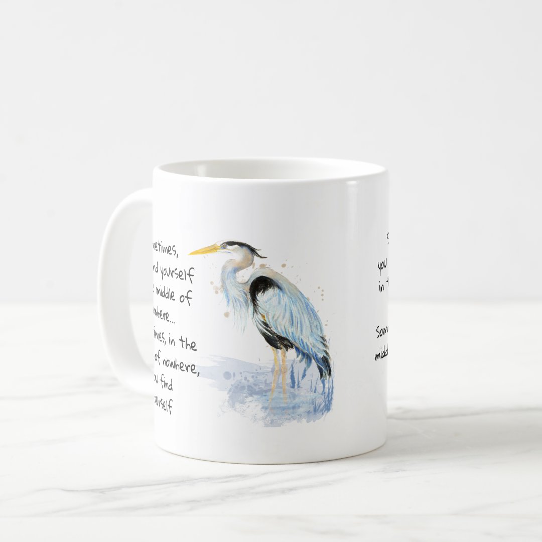 Sometimes, you find yourself in the middle of now here... Coffee Mug, Inspirational Gifts for Women, Funny Motivational Coffee Mug, Gift for friend